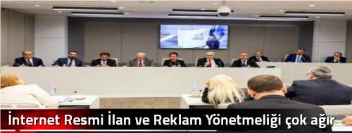  İnternet Resmi İlan ve Reklam Yönetmeliği çok ağır