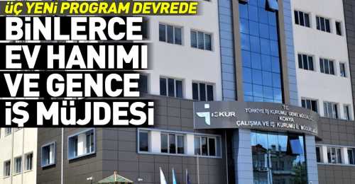 İŞKUR'dan üç yeni program! 