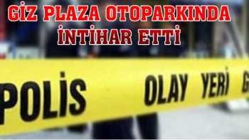 İstanbul'da Görevli İskilip'li polis memuru otoparkta intihar etti