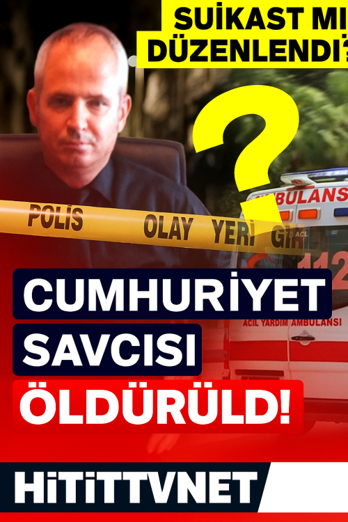 İstanbul’un Orta Yerinde Savcı Cinayeti!