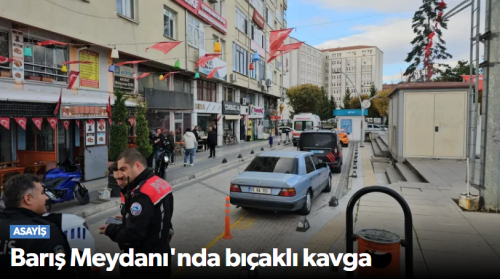 Kadeş Barış Meydanında Bıçaklı Kavga! 