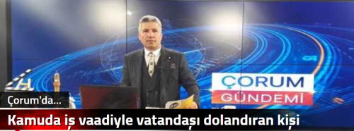 Kamuda iş vaadiyle vatandaşı dolandıran kişi tutuklandı