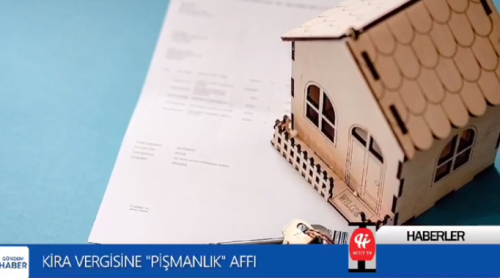 Kira Vergisine Pişmanlık Affı!