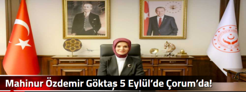 Mahinur Özdemir Göktaş 5 Eylül’de Çorum’da!