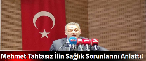 Mehmet Tahtasız İlin Sağlık Sorunlarını Anlattı!
