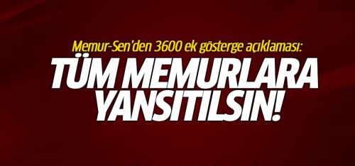 Memurlara 3600 ek gösterge açıklaması