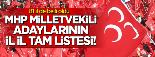 MHP 27.Dönem Milletvekili Aday Listesi