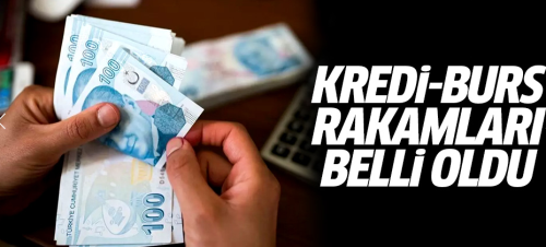 Öğrenciler bu habere dikkat kredi ve burs rakamları açıklandı