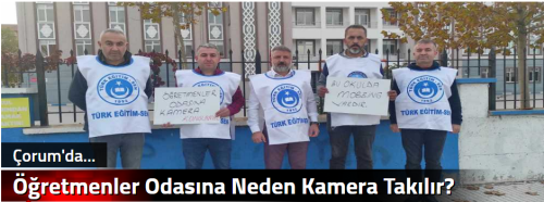 Öğretmenler Odasına  Neden Kamera Takılır?