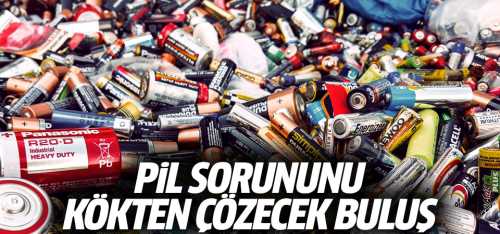 Pil sorununu kökten çözülecek artık
