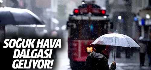 Sıcaklık 10-15 derece birden düşecek!