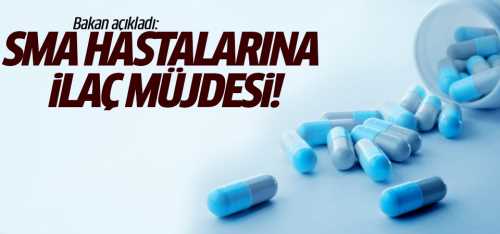 SMA hastalarına ilaç müjdesi!