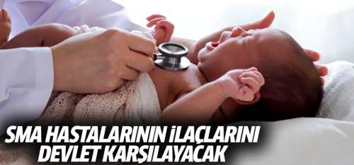 SMA hastalarının ilaçlarını SGK karşılayacak