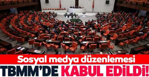 Sosyal medya düzenlenmesi TBMM'de kabul edildi