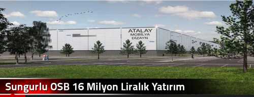 Sungurlu OSB 16 Milyon Liralık Yatırım!
