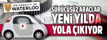 SÜRÜCÜSÜ OLMAYAN OTOMOBİLLER 2016 YOLA ÇIKIYOR