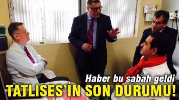 Tatlıses'in son sağlık durumu