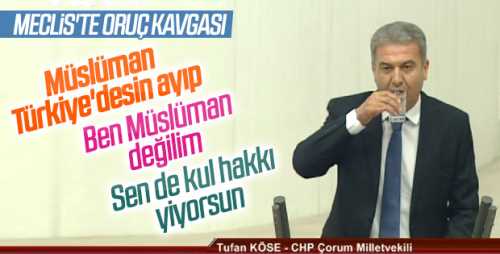 TBMM Çorum Milletvekili Tufan Köse'nin görgüsüzlüğü  