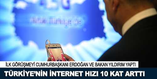 Türkiye 4,5G'ye geçti internet 10 kat hızlandı