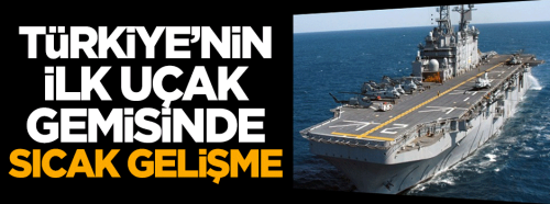 Türkiye'nin ilk uçak gemisi