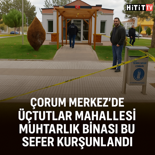 Üçtutlar Muhtarlık Binasının Camlar Kırılmıştı, Şimdi Kurşunlandı!