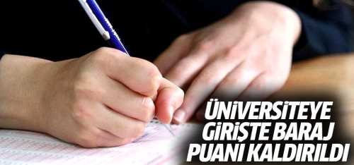 Üniversite Sınavında baraj puanı kaldırıldı