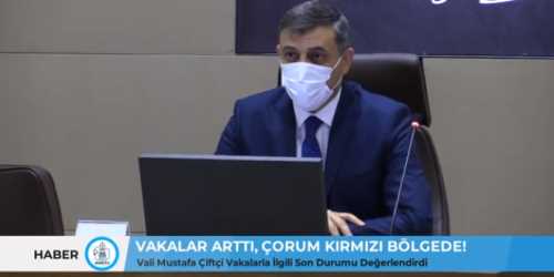 Vakalar arttı Çorum Kırmızı bölgede!
