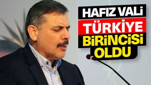 Vali  Mustafa Çiftçi, "HAFIZ KAL" Yarışmasında Türkiye Birincisi Oldu!