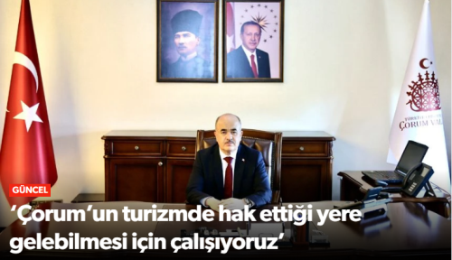 Vali Dağlı Turizmin Önemine Dikkat Çekti!