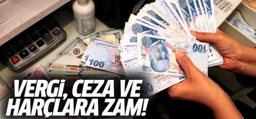 Vergi Ceza ve Harçlara Zam Oranı Yüzde 58,46 Oldu