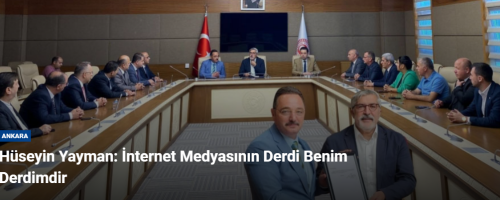 Yayman "İnternet Medyasının Derdi Benim Derdimdir"