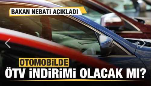 Yeniden ÖTV indirimi olacak mı? 