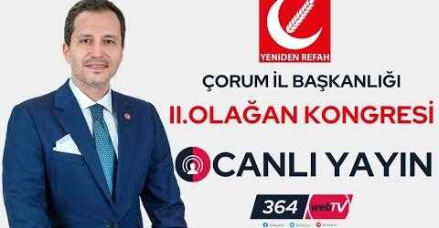 Yeniden Refah Partisi Çorum İl Başkanlığının 2. Olağan Kongresi