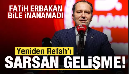 Yeniden Refah Partisi'nde Her şey Bir Anda Tersine Dündü 