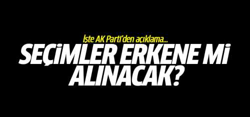 Yerel Seçimler erkene mi alınacak?