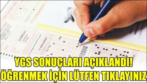 YGS sonuçları açıklandı Tıkla...