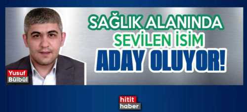 Yusuf Bülbül Dodurga İlçe Belediyesine A.Adayı Oldu