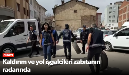 Zabıta Kaldırım ve Yol İşgalcilerine Göz Açtırmıyor!