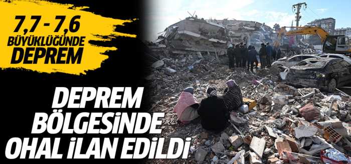 10 İli Kapsayan Deprem bölgesinde 3 Ay OHAL ilan edildi
