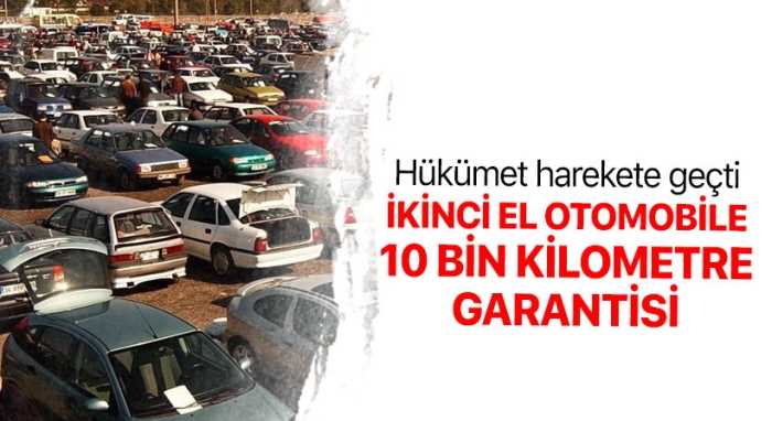 2. El otomobile 10 bin kilometre garantisi