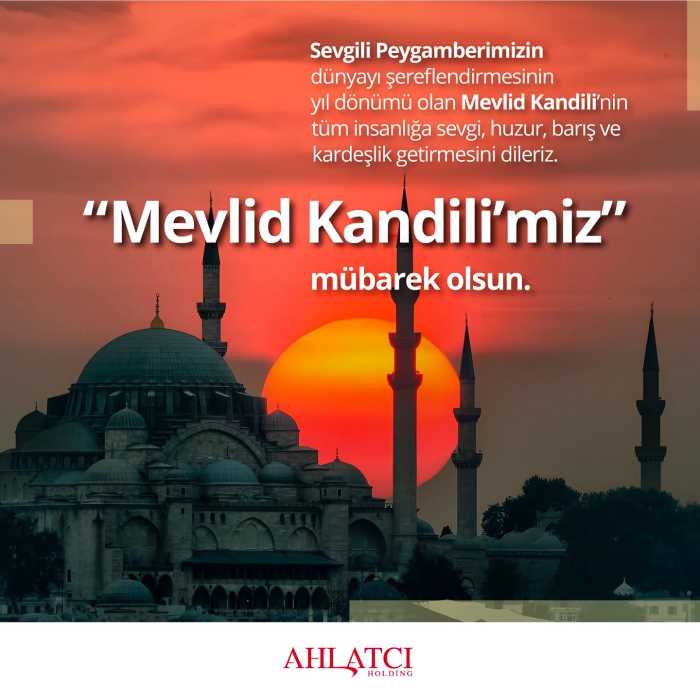 Ahlatçı Holding Mevlid Kandili Mesajı