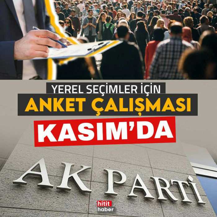Ak Parti'de İsim Anketleri Kasım'da Başlayacak!