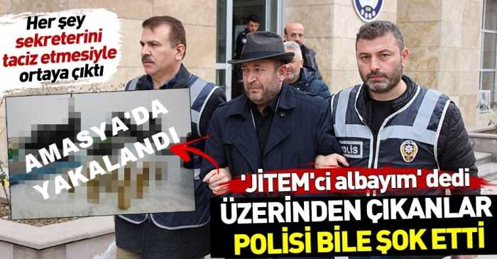 Amasya'nın sahte ‘JİTEM’ci albayı yakalandı