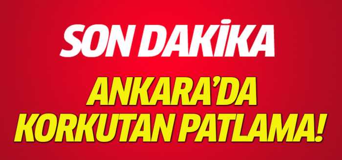 Ankara'da patlama 2'si polis 5 yaralı