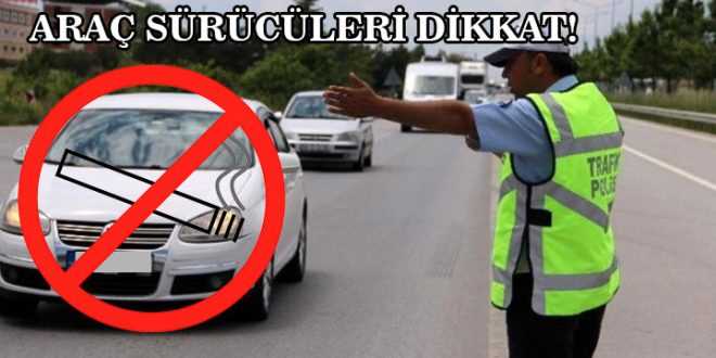 Araba kullanırken sigara içilmeyecek  