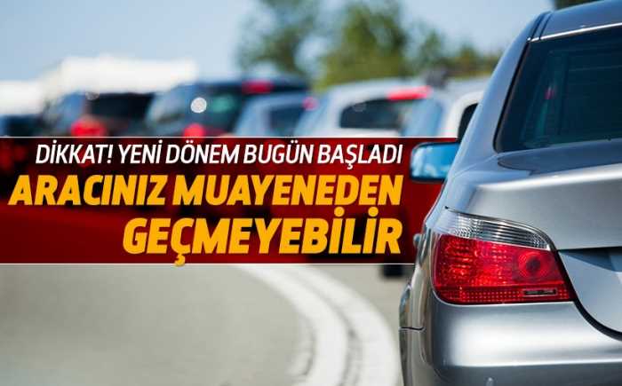 Araç sahipleri bu habere dikkat; Otomobiliniz Muayeneden geçmeye bilir!