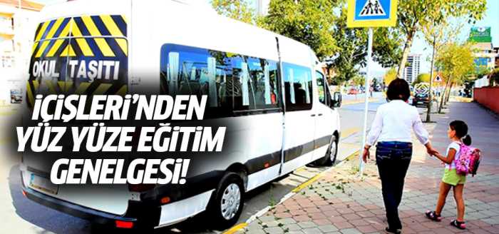 Bakanlıktan 81 ile yüz yüze eğitim genelgesi