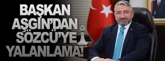 Başkan Aşgın Sözcüye Tekzip gönderdi
