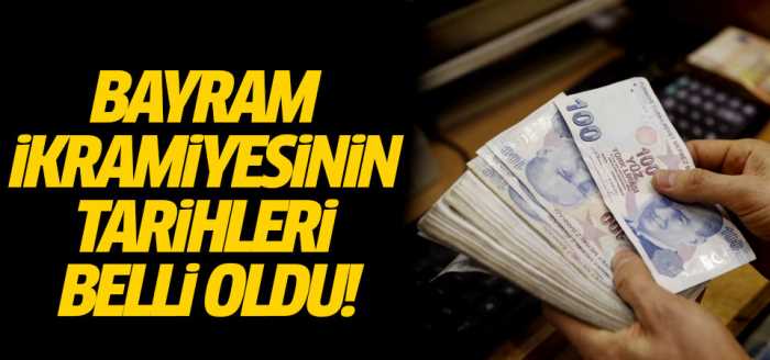 Bayram ikramiyesinin tarihleri belli oldu!