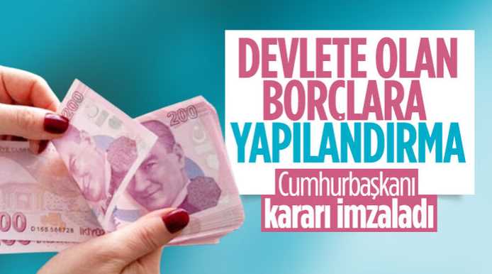 Borç yapılandırma tamam İlk Taksit Haziran'da